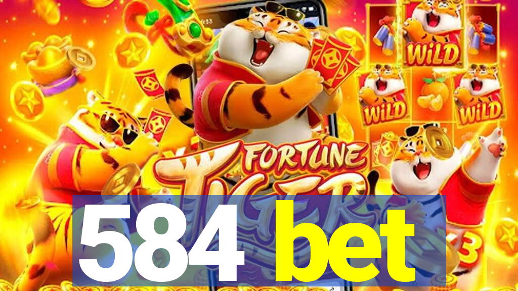 584 bet